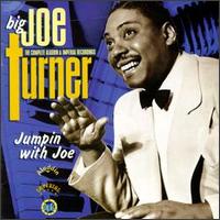 Big Joe Turner - Jumpin' with Joe - The Complete Aladdin &amp; Imperial Recordings