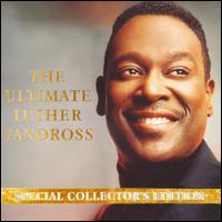 Luther Vandross - The Ultimate Luther Vandross